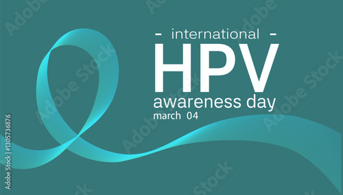 HPV Awareness Day. March 04 turquoise ribbon, header human papilloma virus awareness, waved background, banner, card, poster, template. Vector illustration.