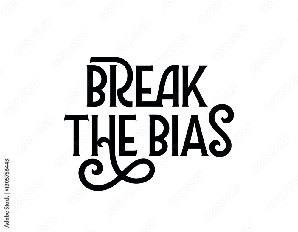 Fototapeta premium Break the bias lettering design eps