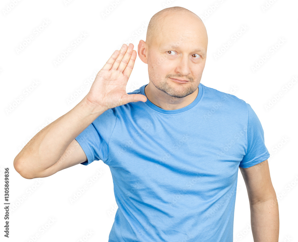 Curious man overhearing a conversation by holding hand to ear Curious man overhearing a conversation by holding hand to ear