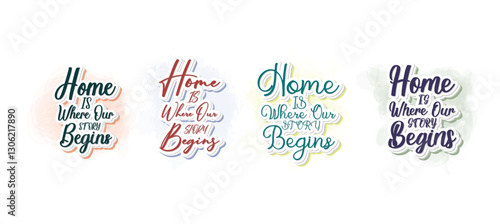 Set to Home is where our story begins. Hand drawn lettering family quote. Vector typography for prints, home, kids room decor, housewarming