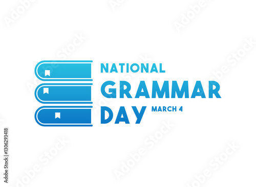 National Grammar Day on white background. March 4. Gradient colors. Stack of books.