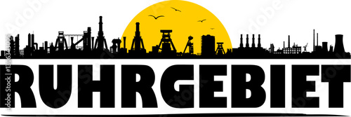 Vektor Silhouette Skyline Industrie im Ruhrgebiet - Textzug - Schrift - Panorama Industriekultur