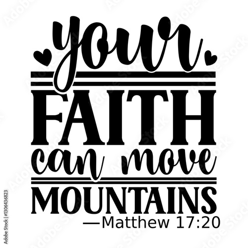 Your faith can move mountains Svg