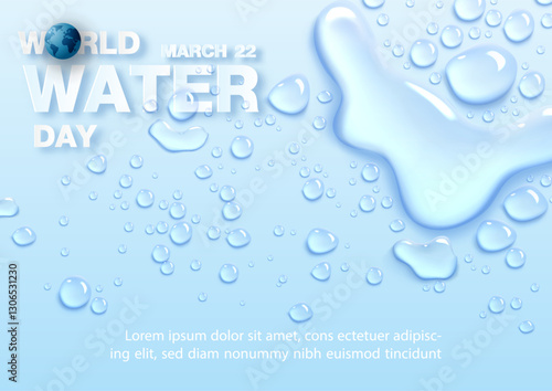 Poster's campaign of world water day with transparent pure water droplets with wording of world water day, example texts on blue background.