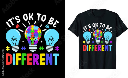 It's OK to Be Different Autism T-Shirt – Neurodiversity & Awareness Design