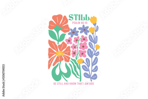 Be still and know that I am God, Boho Christian Floral SVG t Shirt Design
