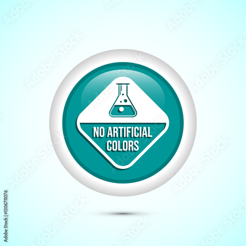No artificial colors icon design illustration, Artificial color free symbol, Natural product, Teal color round button design