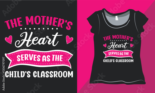 Mother's Day T-shirt Vector Design, Mother's Day Quote T-shirt Design, Happy Mother's Day Shirt, Vector for Print
