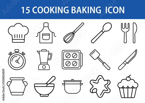 Cooking and Baking Icons in Line Art, A set of 15 black and white line icons representing cooking and baking tools, including a whisk, oven, chef hat, mixer, and cupcake. 
