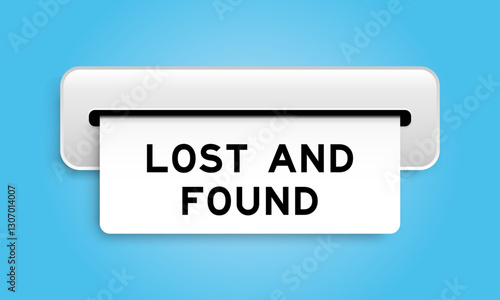 White coupon banner with word lost and found from machine on blue color background