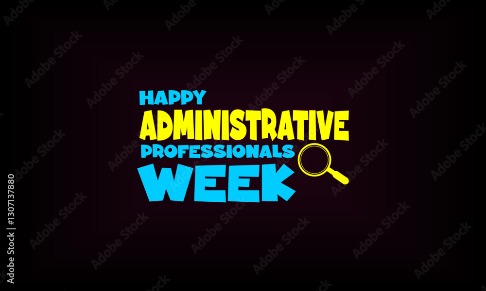 Obraz premium Administrative Professionals Week happy holiday concept