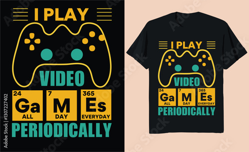 Periodic Table of Gaming – I Play Video Games Periodically, Funny Gaming T-Shirt, Science & Gamer Tee
