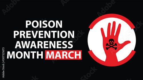 Poison Prevention Awareness Month march web banner design illustration 
