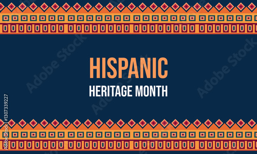 Hispanic Heritage Month. National Hispanic Heritage Month text, Spanish pattern.	