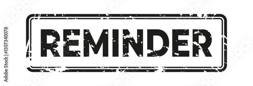 reminder stamp, vector illustration 10 eps.