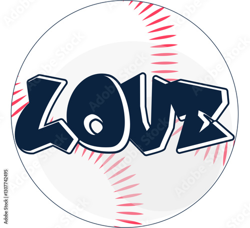 Love - white and blue with baseball ball, vector sport graphic for street art - typography graffiti lettering - art illustration - multicolor - written word -	