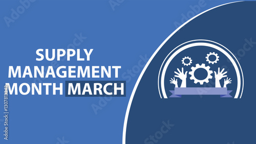 Supply Management Month march web banner design illustration 