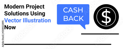 Cashback speech bubble next to dollar coin. Ideal for finance, savings, business, rewards, promotions, e-commerce, and money concepts. Minimalistic flat landing page banner
