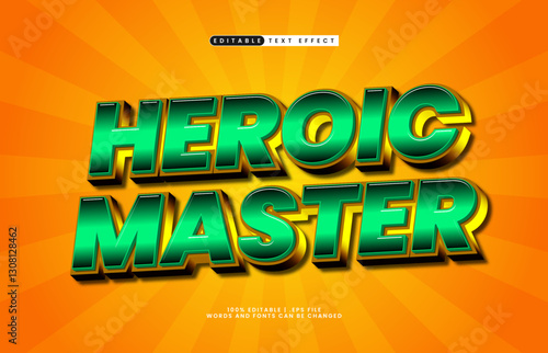 heroic master editable text effect with a hero and super text effect