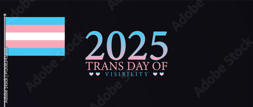 Honoring Trans Visibility and Strength