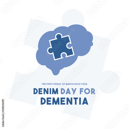 Denim Day for Dementia. The first friday of march each year.
