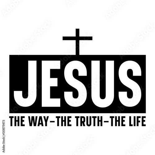 Jesus the way the truth the life Svg