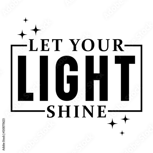 Let your light shine Svg