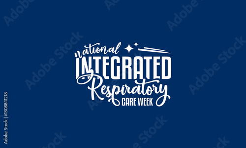 national integrated respiratory care week