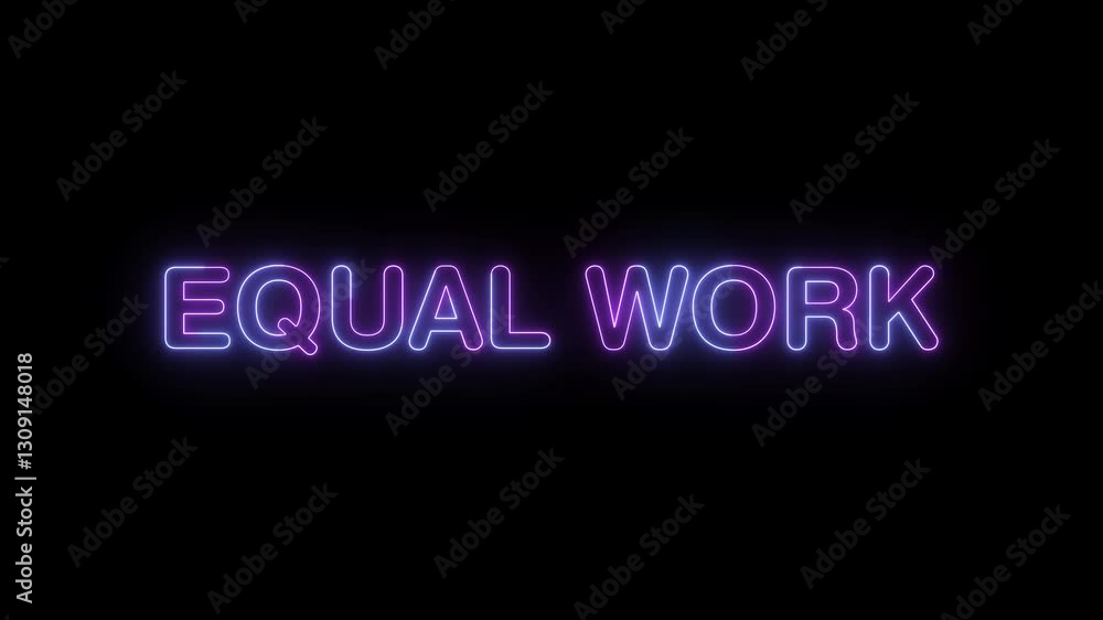 equal work symbol. concept words equal work bright glowing neon effects, vibrant and colorful text animation on transparent background equal work symbol. concept words equal work bright glowing neon effects, vibrant and colorful text animation on transparent background