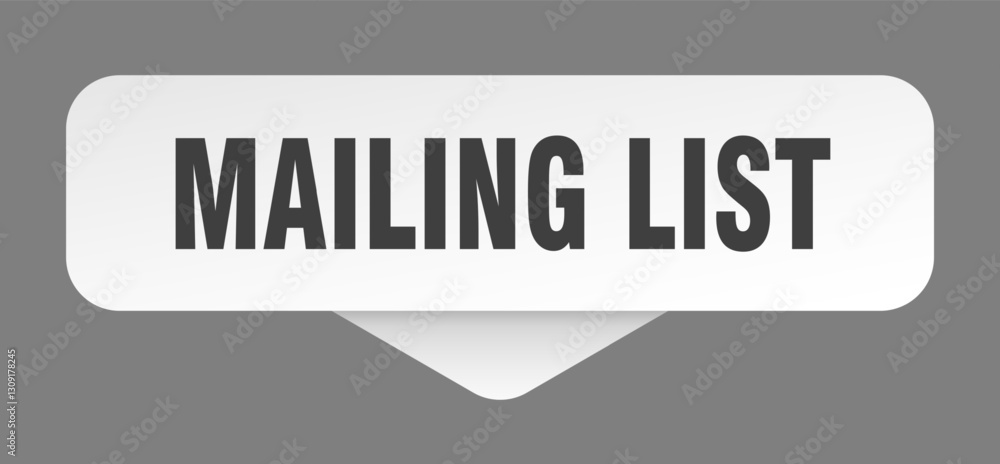 mailing list sticker. mailing list sign isolated on gray background mailing list sticker. mailing list sign isolated on gray background