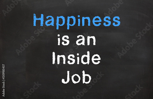 Happiness is an Inside Job