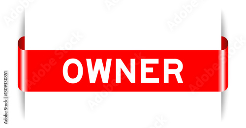 Red color inserted label banner with word owner on white background