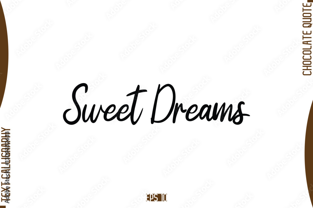 Sweet Dreams Stylish Handwritten Typography Text World Chocolate Day Caption Sweet Dreams Stylish Handwritten Typography Text World Chocolate Day Caption