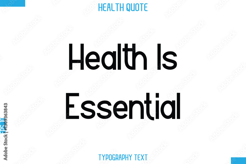 Health Is Essential -Handwritten Text Typography Health Quote Health Is Essential -Handwritten Text Typography Health Quote