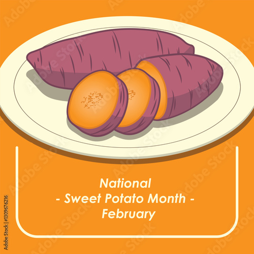 National Sweet Potato Month – February. This image features a graphic design celebrating National Sweet Potato Month in February. The design showcases several sweet potatoes on a white plate against a