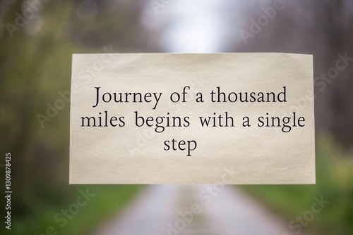 Quotes inspiration concept, Journey of thousand miles begins with single step