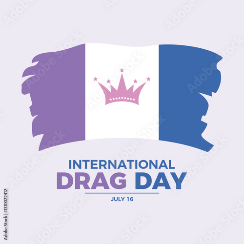 International Drag Day poster vector illustration. Drag grunge pride flag icon. LGBTQIA drag paintbrush flag symbol. Template for background, banner, card. 16 July. Important day