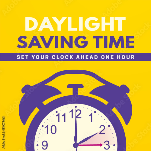 Daylight saving time. Spring Forward banner with purple alarm clock on yellow background. Post design for reminder of time change one hour forward for social networks. Vector illustration