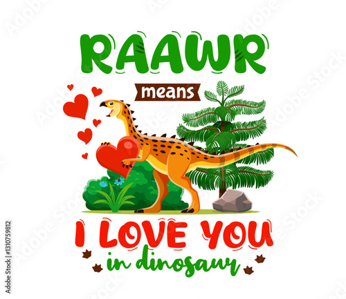 Dinosaur quote raawr means i love you in dinosaur. Vector phrase with charming and friendly cartoon Scutellosaurus dino animal with a big heart surrounded by foliage and pawprints expressing affection