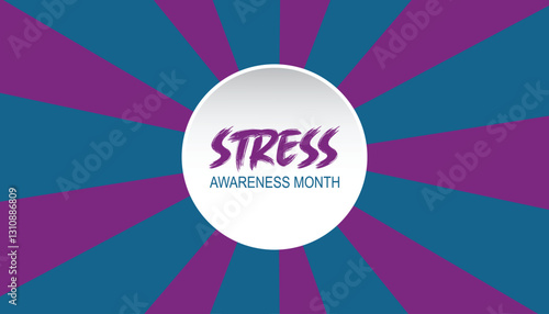 April is Stress Awareness Month. Vector template Design for banner, greeting card, poster, prints, social media post ,flyer , T shirt with background.