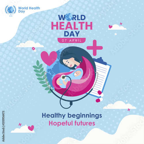 2025 World health day theme design with mom and newborn checked by stethoscope to spotlight woman and babies survival. Best for 2025 World Health Day and Global Healthcare campaign. 