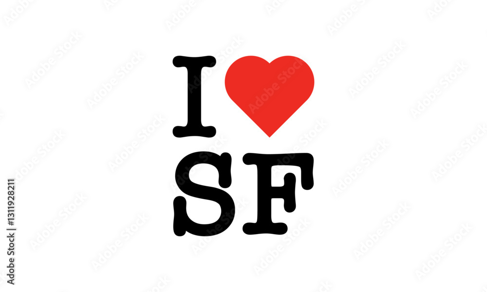 I Love SF San Francisco California Red Heart Lettering T-Shirt Sweatshirt Digital Lettering Vector Design I Love SF San Francisco California Red Heart Lettering T-Shirt Sweatshirt Digital Lettering Vector Design