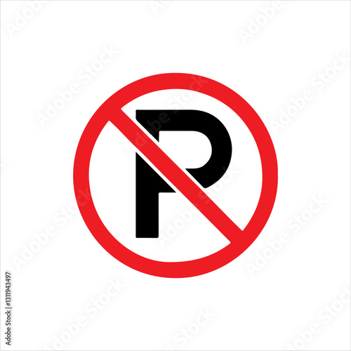 Black and red no parking sign. No parking icon vector flat illustration design on white background. 
