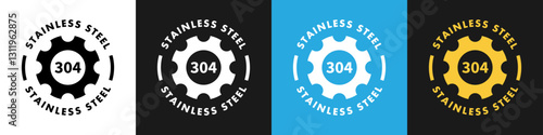 Stainless Steel 304 - vector label for rust resistant tools. Vector isolated on white.
