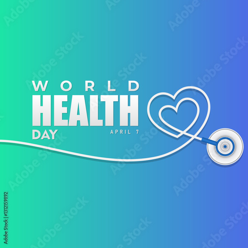 World Health Day. Global Health Awareness Concept.  with stethoscope on green blue background