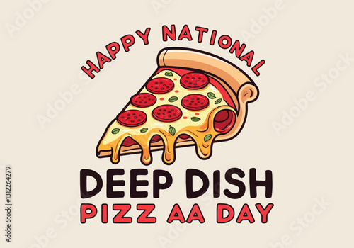 National Deep Dish Pizza Day Vector Set | Pizza Illustration, Cute Pizza Slice Character, Chef Holding Pizza, Typography Design, Pizza Ingredients Clipart | Solid Color, No Gradients, Clean Art