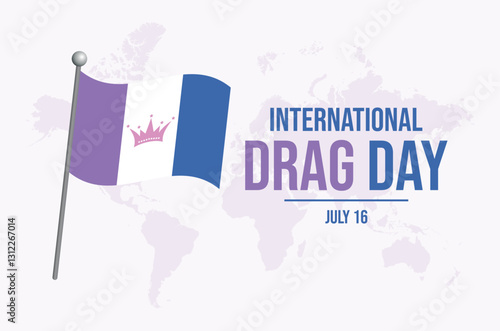 International Drag Day poster vector illustration. Drag flag on a pole icon vector. LGBTQIA drag waving pride flag symbol. Template for background, banner, card. 16 July. Important day