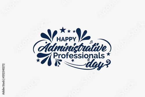 Administrative Professionals day happy holiday concept