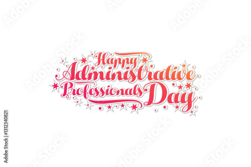 Administrative Professionals day happy holiday concept