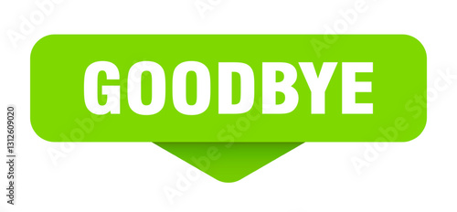 goodbye sticker. goodbye sign on transparent background